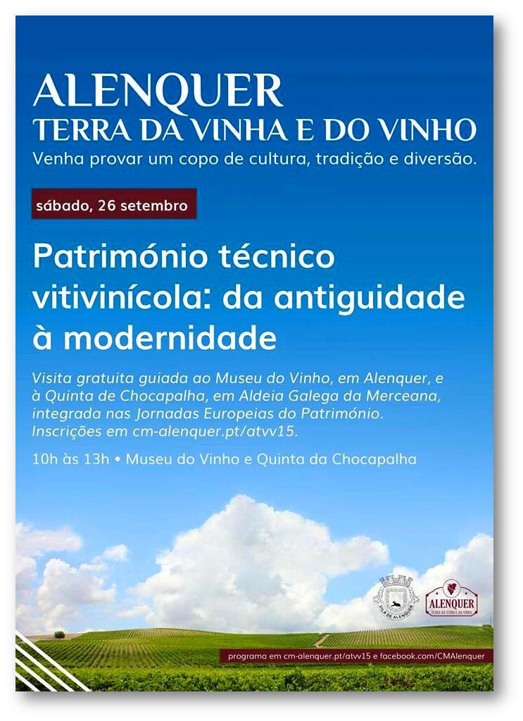 JORNADAS EUROPEIAS DO PATRIMÓNIO - Património Técnico Vitivinícola, da antiguidade à modernidade!