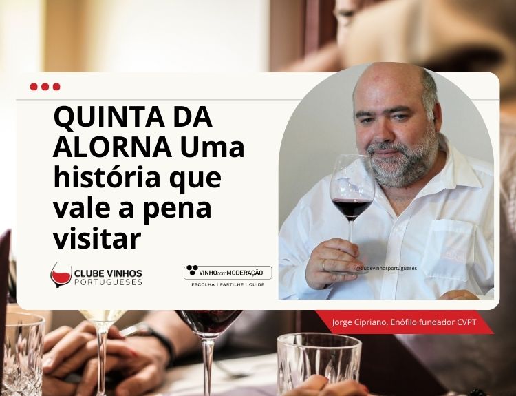 QUINTA DA ALORNA Uma história que vale a pena visitar