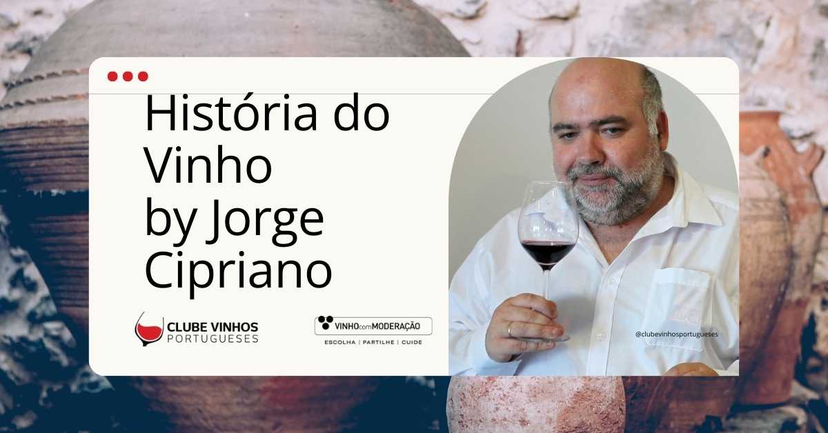 História do Vinho by Jorge Cipriano