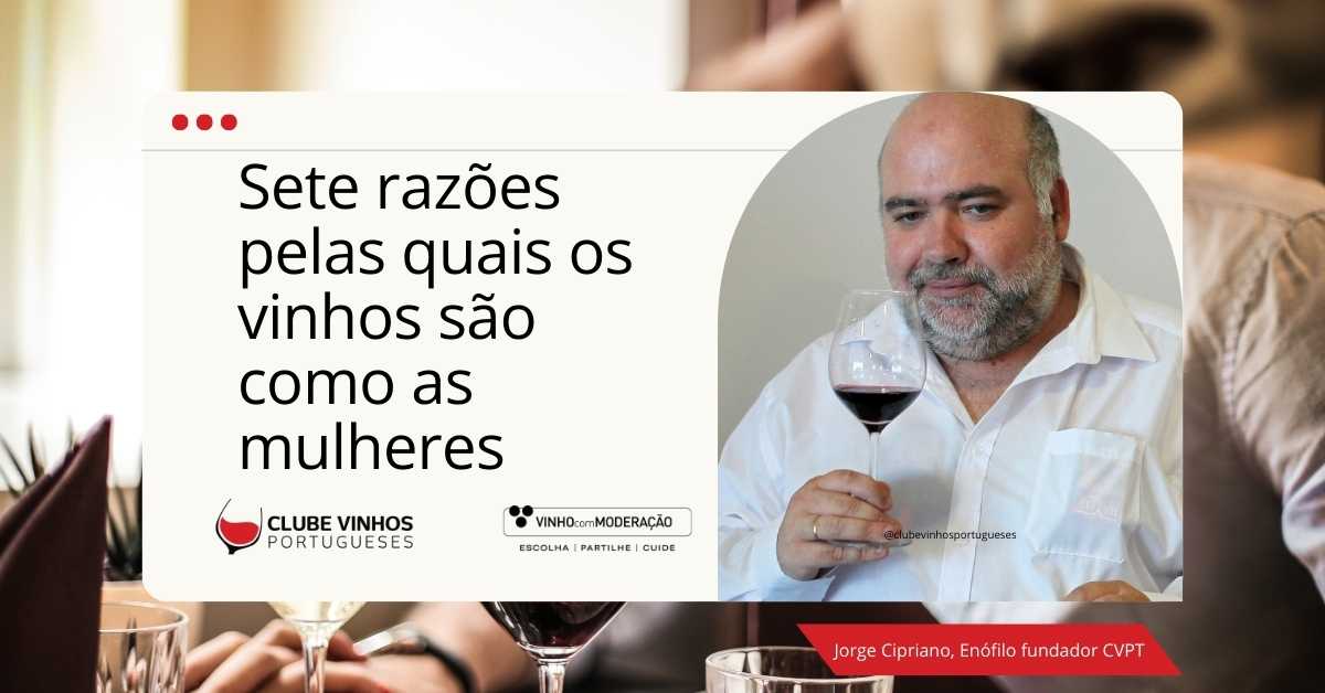 Sete razões pelas quais os vinhos são como as mulheres