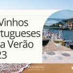 Vinhos Portugueses para o Verão