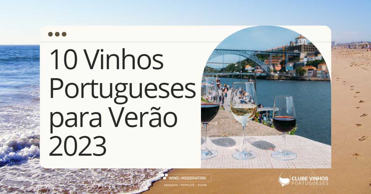 Vinhos Portugueses para o Verão