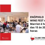Para quem gosta de Vinho, é só mais uma boa oportunidade, e nada como uma tarde de sábado para partilhar e provar uns vinhos, e para isso uma boa opção é o ENÓPHILO WINE FEST no Marriot é hoje das 15 às 20 horas.