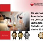 Os Vinhos Premiados no Concurso Enológico Cidades do Vinho 2024