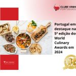 Portugal em destaque na 5ª edição dos World Culinary Awards em 2024