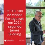 O TOP 100 de Vinhos Portugueses em 2024 segundo James Suckling