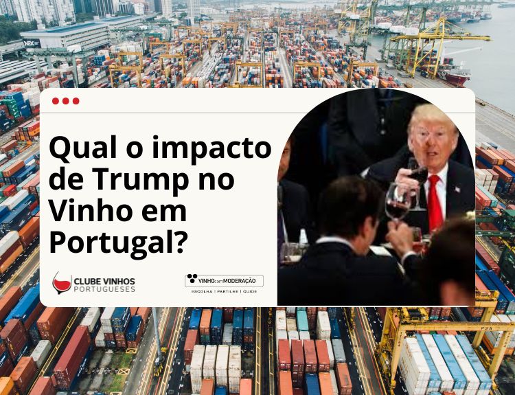 Qual o impacto de Trump no Vinho em Portugal?