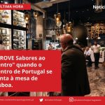 "PROVE Sabores ao Centro" quando o Centro de Portugal se senta à mesa de Lisboa