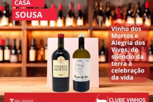 Vinho dos Mortos e Alegria dos Vivos, do silêncio da terra à celebração da vida