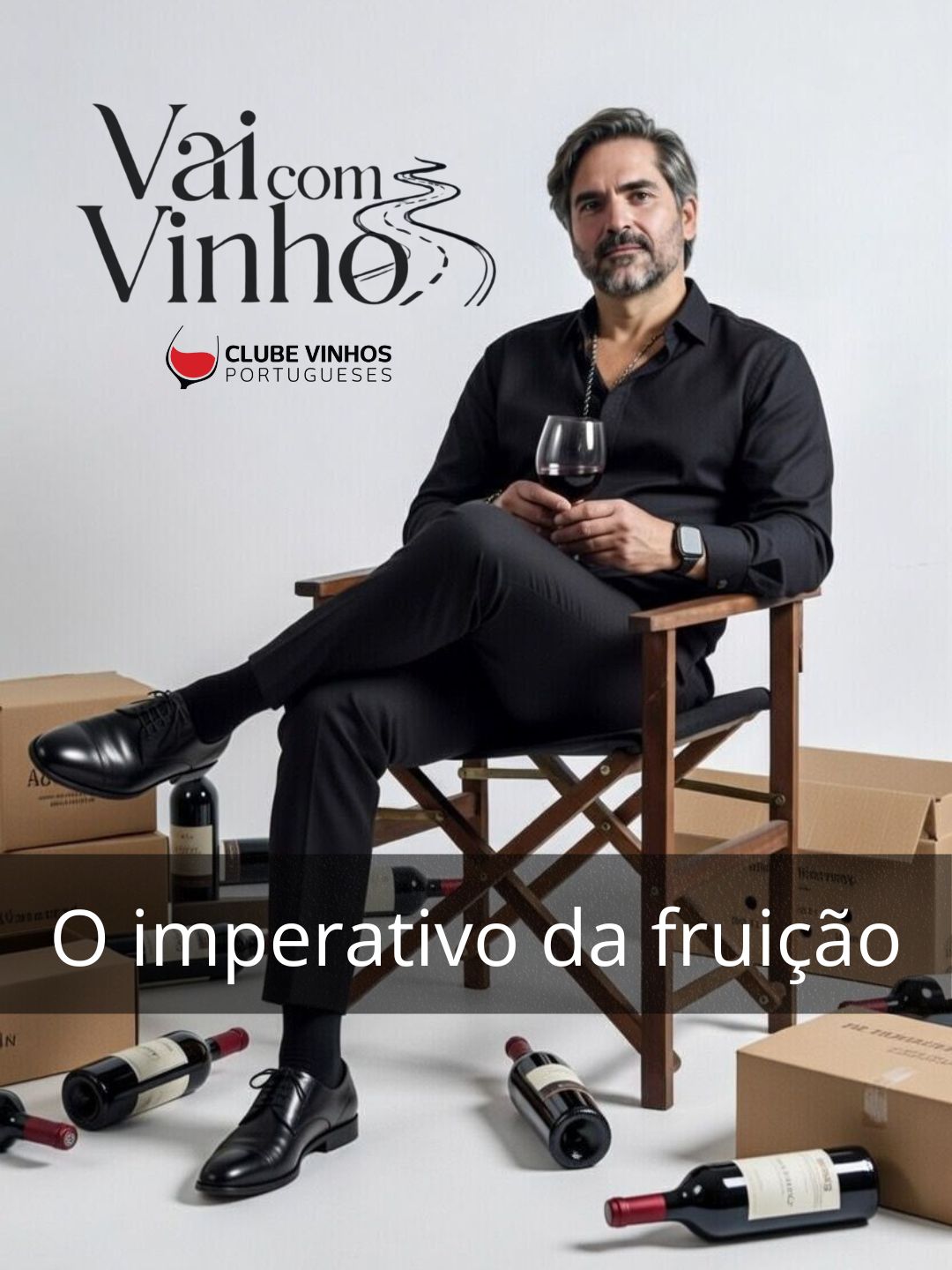 Vai com Vinho Nr. 1 Temporada 3, por Tristão de Andrade