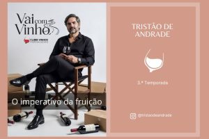 Vai com Vinho, autoria de Tristão de Andrade.