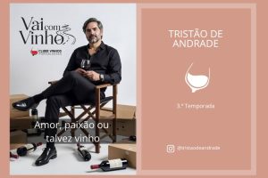Vai com Vinho 3 de 3.ª Temporada - Amor, paixão ou talvez Vinho