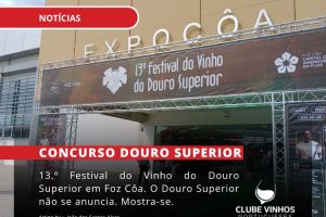 13º Festival do Vinho do Douro Superior